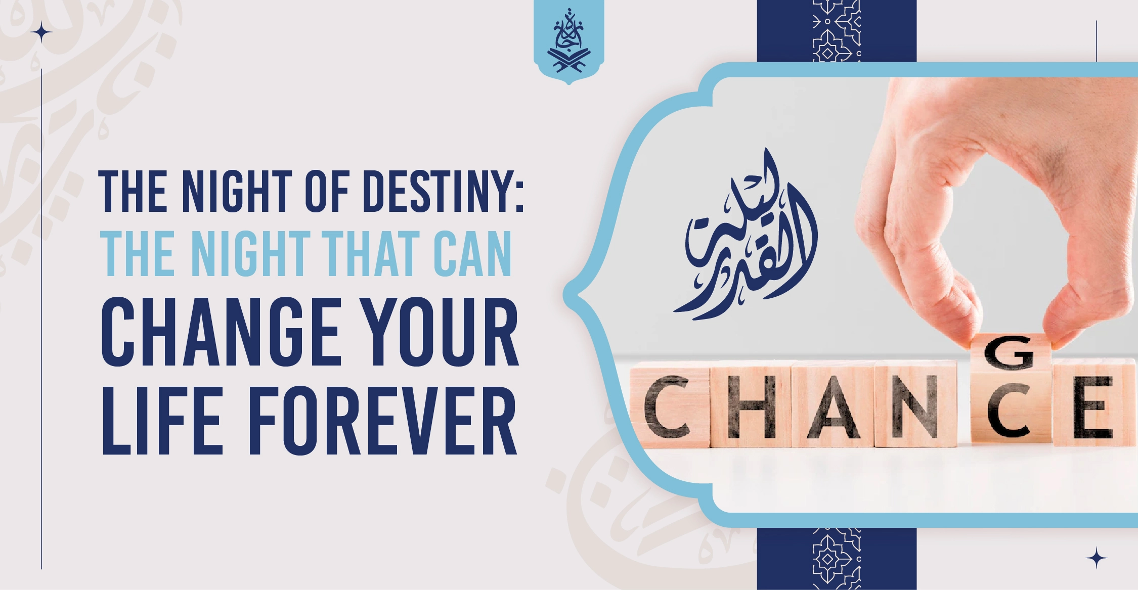 The Night of Destiny: The Night That Can Change Your Life Forever