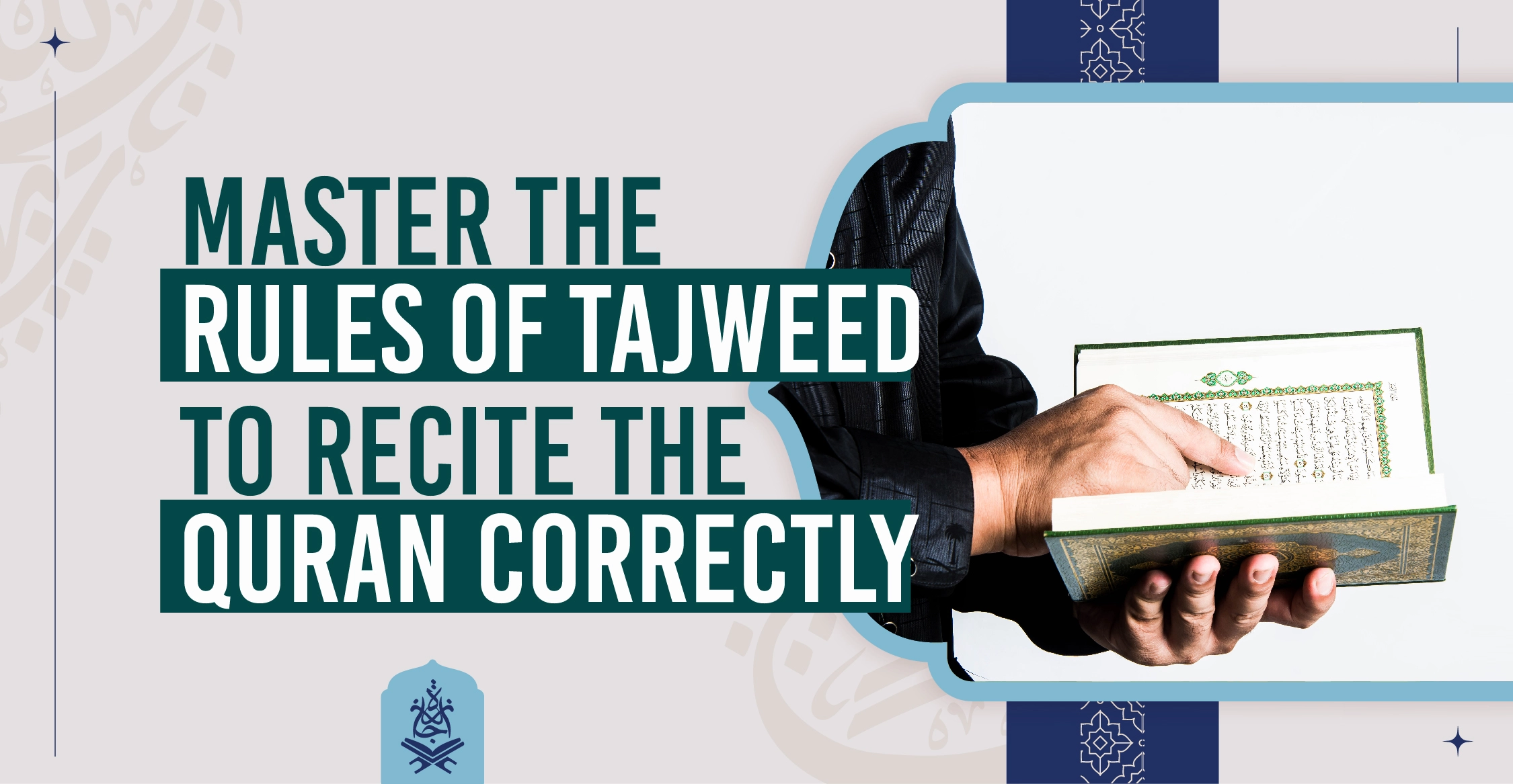 Learn Quran with Tajweed to recite the Quran correctly