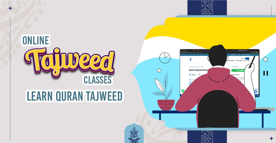 Online Tajweed Classes Learn Quran Tajweed