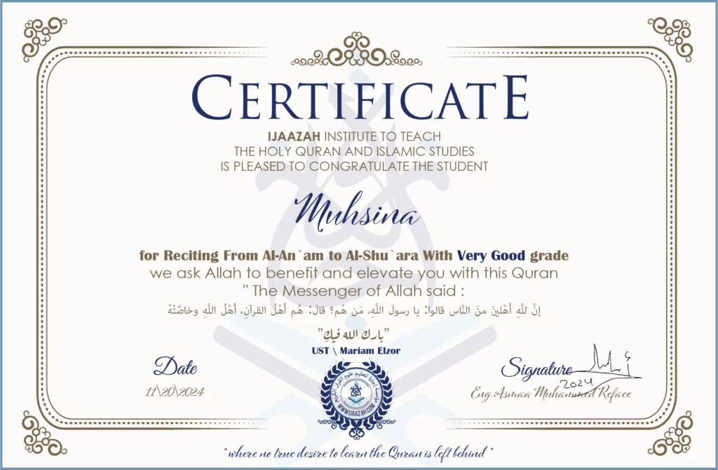 Muhsina for Reciting From Al-An\’am To Surah Al-Shu\’ara With Very Good grade