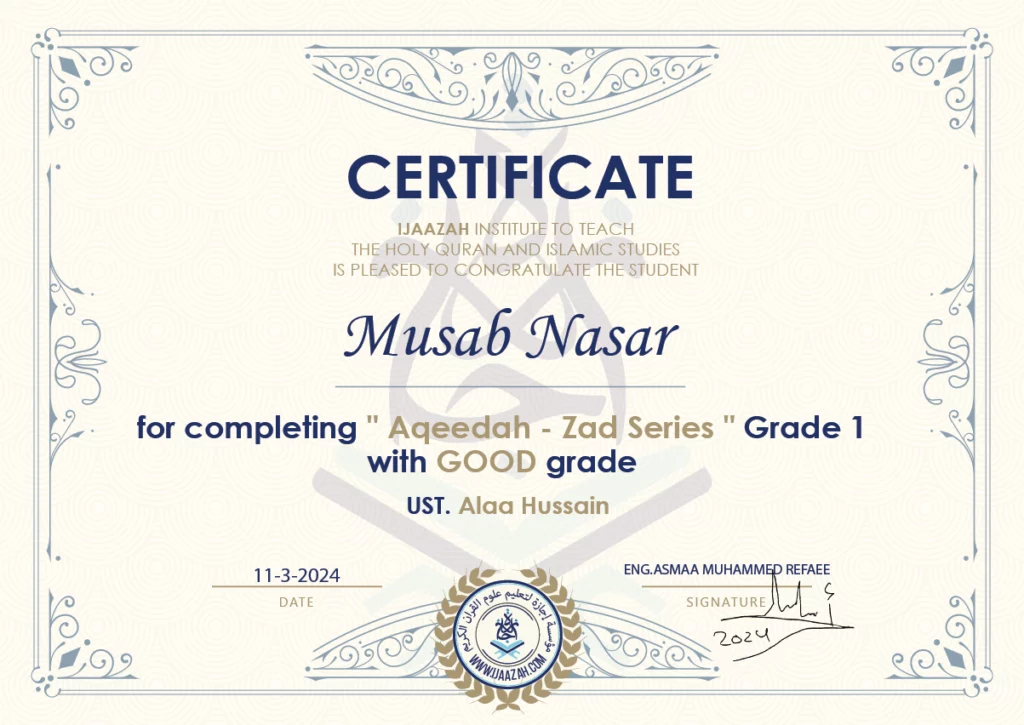 Musab Nasar for completing \” Aqeedah – Zad Series \” Grade 1
