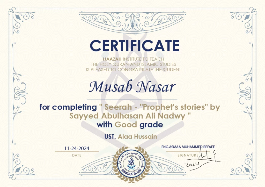 Musab Nasar for completing \” \”Prophet\’s stories\” by Sayyed Abulhasan Ali Nadwy \”