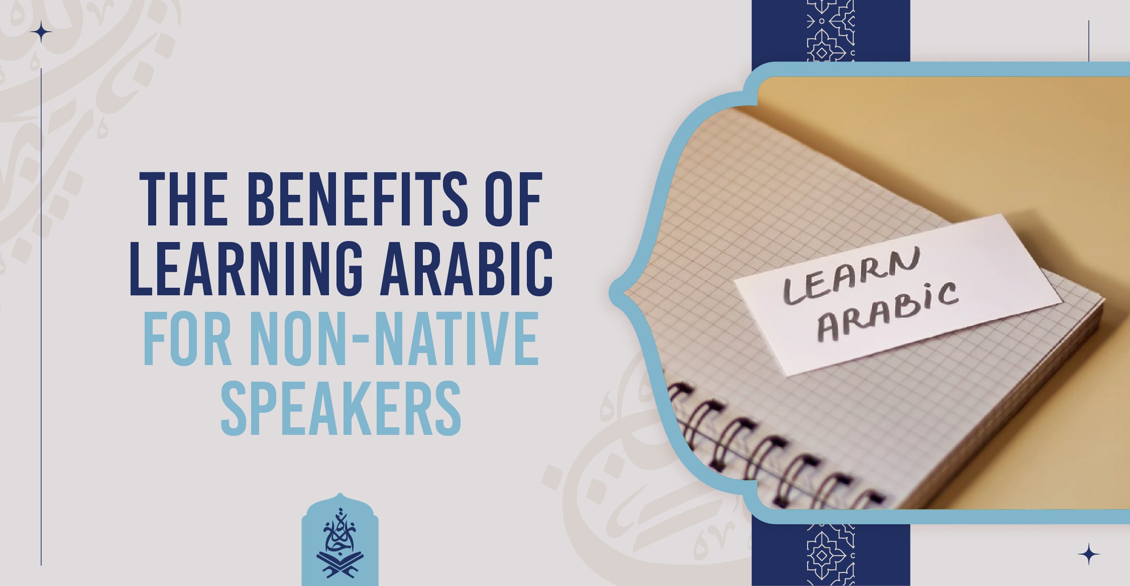 The Benefits of Learning Arabic for Non-Native Speakers